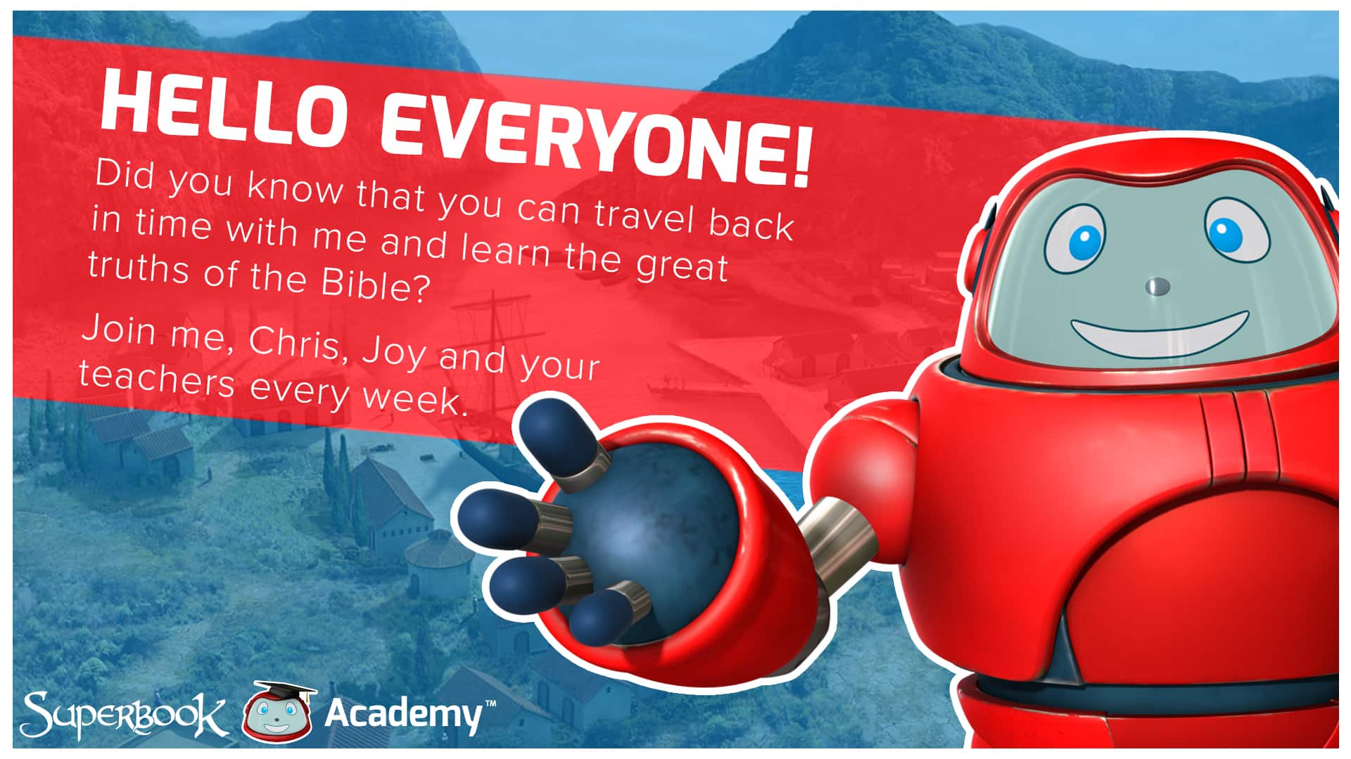 Gizmo greeting students with message ‘Hello everyone!’ Superbook Academy downloadable banner.